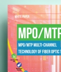 MPO/MTP multi-channel technology of fiber optic transmissions